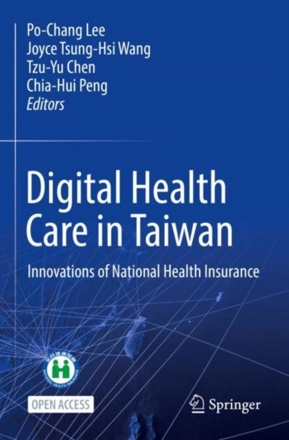 Book cover of: Digital Health Care in Taiwan. By: Po-Chang Lee