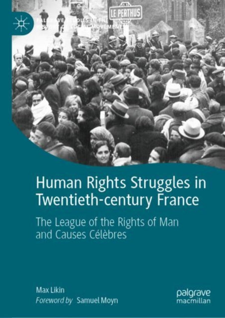 Book cover of: Human Rights Struggles in Twentieth-century France. By: Max Likin