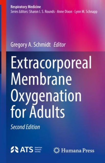 Book cover of: Extracorporeal Membrane Oxygenation for Adults. By: Gregory A. Schmidt
