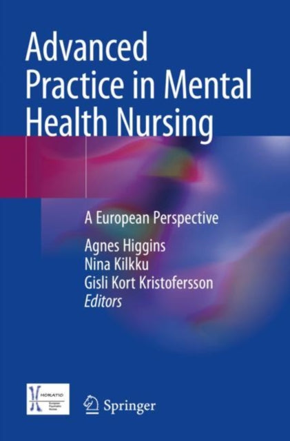 Book cover of: Advanced Practice in Mental Health Nursing. By: Agnes Higgins