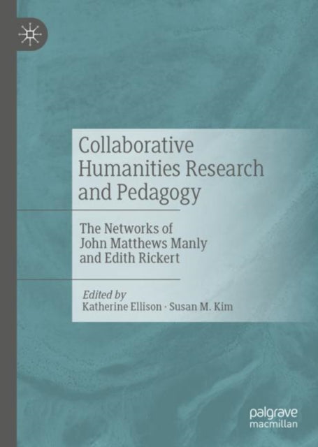 Book cover of: Collaborative Humanities Research and Pedagogy. By: Katherine Ellison