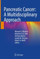 Book cover of: Pancreatic Cancer: A Multidisciplinary Approach. By: Manoop S. Bhutani