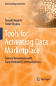 Book cover of: Tools for Activating Data Marketplace. By: Teruaki Hayashi
