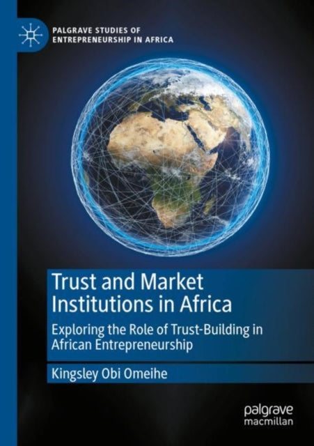 Book cover of: Trust and Market Institutions in Africa