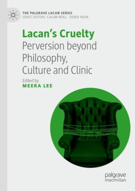 Book cover of: Lacan’s Cruelty. By: Meera Lee