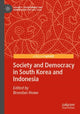 Book cover of: Society and Democracy in South Korea and Indonesia. By: Brendan Howe