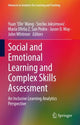 Book cover of: Social and Emotional Learning and Complex Skills Assessment. By: Elle Yuan Wang