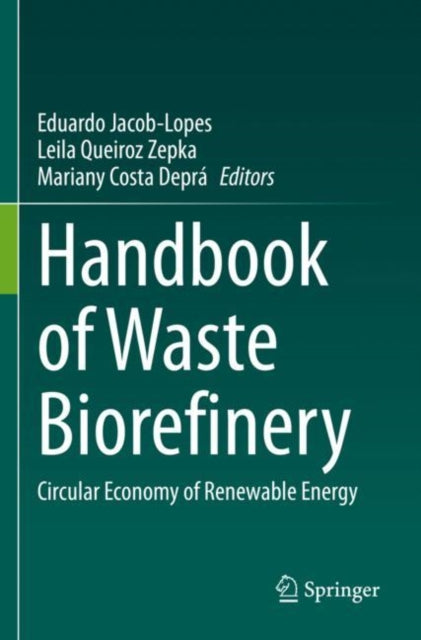 Book cover of: Handbook of Waste Biorefinery. By: Eduardo Jacob-Lopes