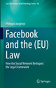 Book cover of: Facebook and the (EU) Law. By: Philippe Jougleux