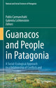 Book cover of: Guanacos and People in Patagonia. By: Pablo Carmanchahi