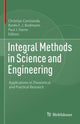 Book cover of: Integral Methods in Science and Engineering. By: Christian Constanda