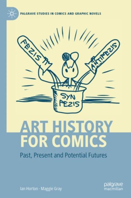 Book cover of: Art History for Comics. By: Ian Horton