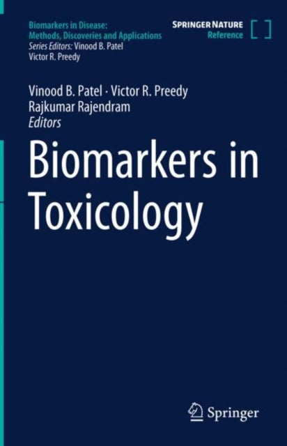 Book cover of: Biomarkers in Toxicology. By: Vinood B. Patel