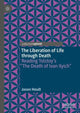 Book cover of: Liberation of Life through Death. By: Jason Hoult