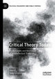 Book cover of: Critical Theory Today. By: Denis C. Bosseau