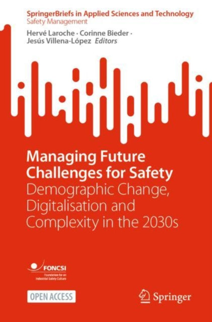 Book cover of: Managing Future Challenges for Safety. By: Hervé Laroche
