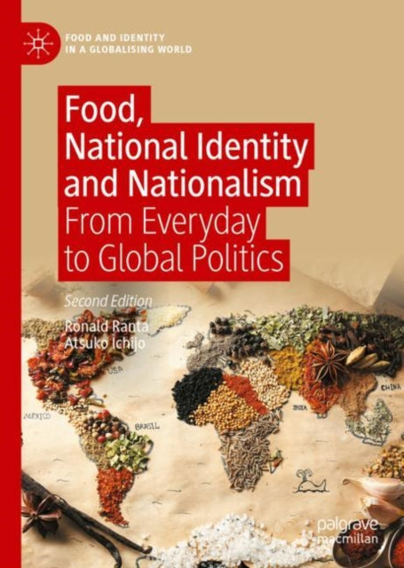 Book cover of: Food, National Identity and Nationalism. By: Atsuko Ichijo