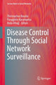 Book cover of: Disease Control Through Social Network Surveillance. By: Thirimachos Bourlai