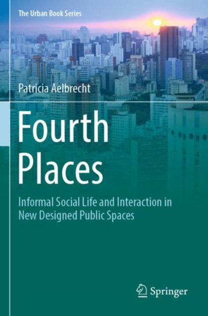 Book cover of: Fourth Places. By: Patricia Aelbrecht