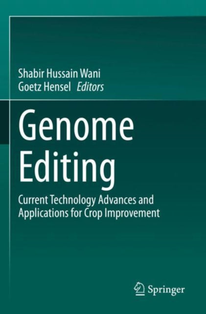 Book cover of: Genome Editing. By: Shabir Hussain Wani