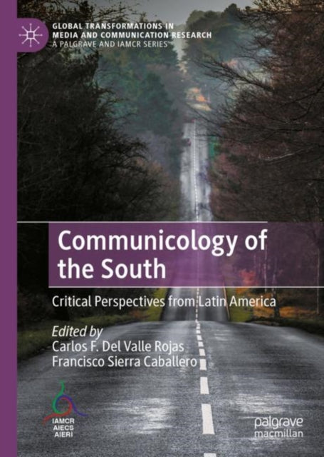 Book cover of: Communicology of the South. By: Francisco Sierra