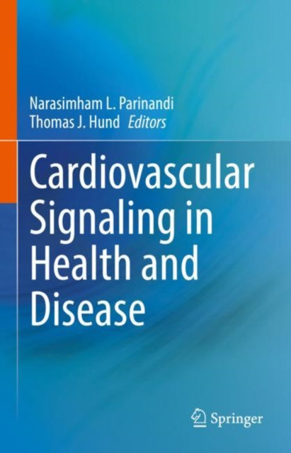 Book cover of: Cardiovascular Signaling in Health and Disease. By: Narasimham L. Parinandi