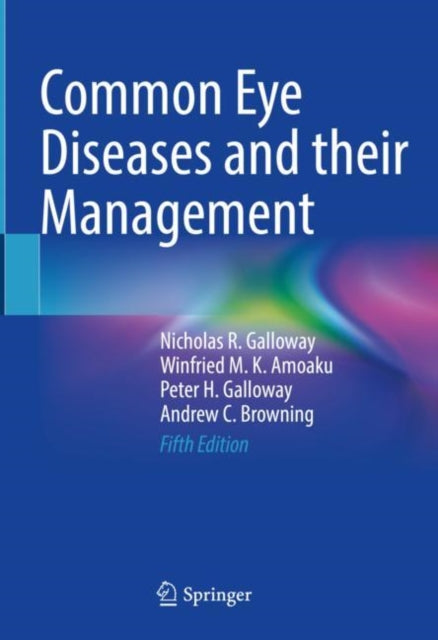 Book cover of: Common Eye Diseases and their Management. By: Nicholas R. Galloway