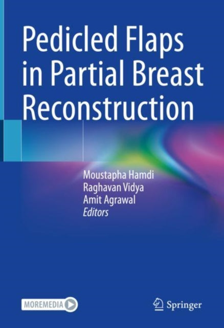 Book cover of: Pedicled Flaps in Partial Breast Reconstruction. By: Moustapha Hamdi