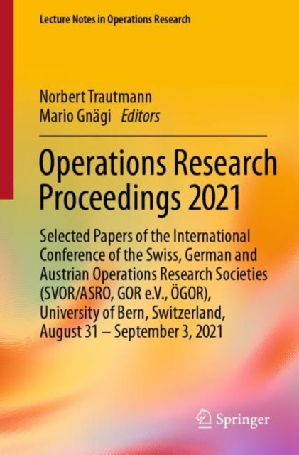 Book cover of: Operations Research Proceedings 2021. By: Norbert Trautmann