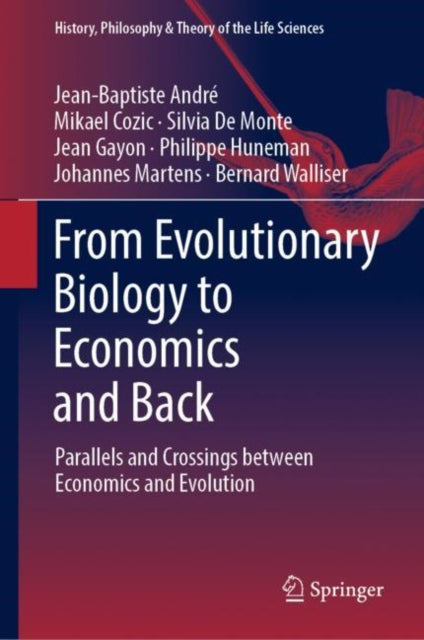 Book cover of: From Evolutionary Biology to Economics and Back. By: Jean-Baptiste André