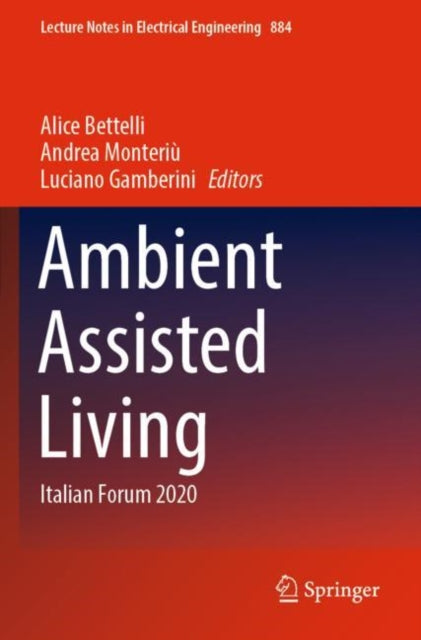 Book cover of: Ambient Assisted Living. By: Alice Bettelli