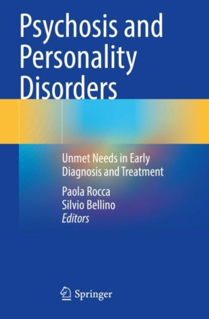 Book cover of: Psychosis and Personality Disorders. By: Paola Rocca
