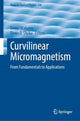 Book cover of: Curvilinear Micromagnetism. By: Denys Makarov
