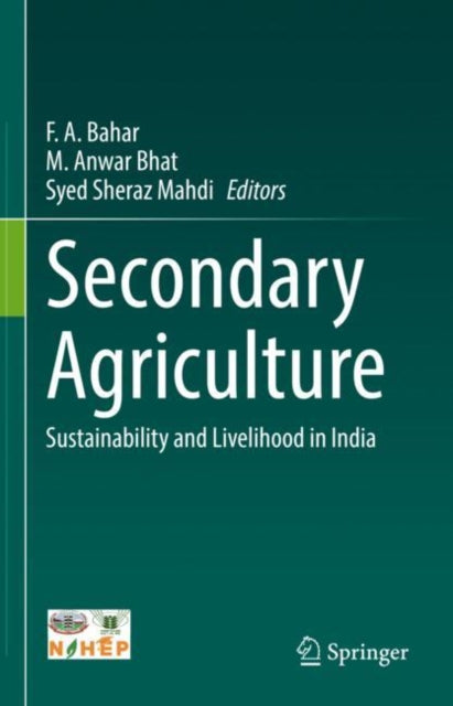 Book cover of: Secondary Agriculture. By: F. A. Bahar
