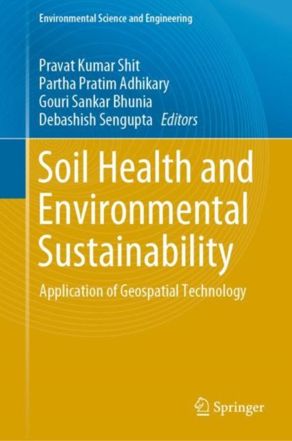 Book cover of: Soil Health and Environmental Sustainability. By: Pravat Kumar Shit