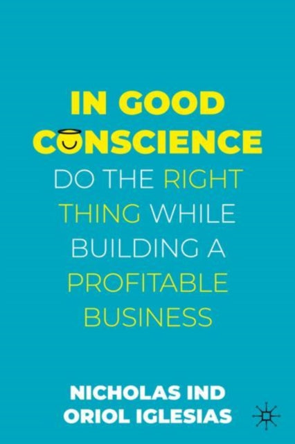Book cover of: In Good Conscience. By: Nicholas Ind