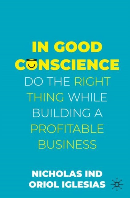 Book cover of: In Good Conscience. By: Nicholas Ind