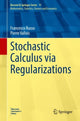 Book cover of: Stochastic Calculus via Regularizations. By: Francesco Russo