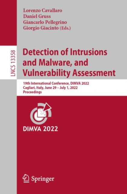 Book cover of: Detection of Intrusions and Malware, and Vulnerability Assessment. By: Lorenzo Cavallaro