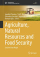 Book cover of: Agriculture, Natural Resources and Food Security. By: Jagadish Timsina