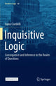 Book cover of: Inquisitive Logic. By: Ivano Ciardelli