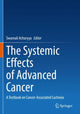 Book cover of: Systemic Effects of Advanced Cancer. By: Swarnali Acharyya