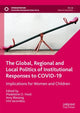 Book cover of: Global, Regional and Local Politics of Institutional Responses to COVID-19. By: Madeleine O. Hosli