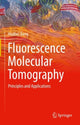 Book cover of: Fluorescence Molecular Tomography. By: Huabei Jiang