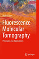 Book cover of: Fluorescence Molecular Tomography. By: Huabei Jiang