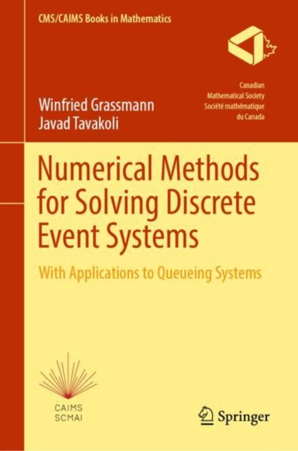 Book cover of: Numerical Methods for Solving Discrete Event Systems. By: Winfried Grassmann