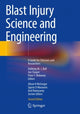 Book cover of: Blast Injury Science and Engineering. By: Anthony M. J. Bull