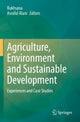 Book cover of: Agriculture, Environment and Sustainable Development. By: Rukhsana