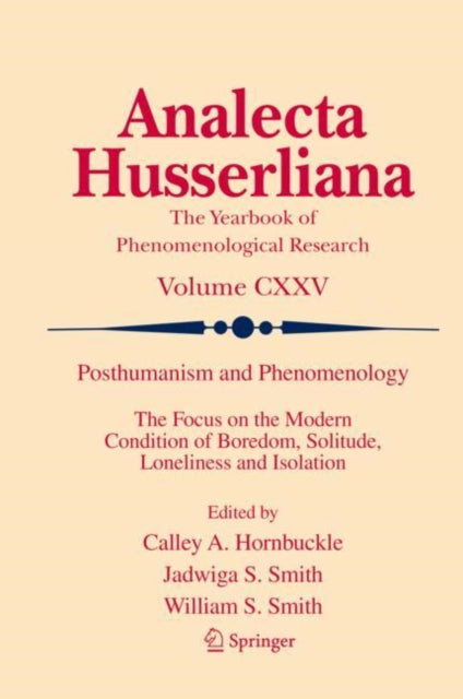 Book cover of: Posthumanism and Phenomenology. By: Calley A. Hornbuckle