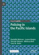 Book cover of: Policing in the Pacific Islands. By: Danielle Watson